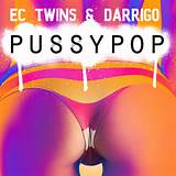 ... -×”××•×¡-×˜×¨×× ×¡ > EC Twins & DARRIGO - Pussy Pop (Original Mix
