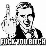 1950s Middle Finger : Fuck You Bitch - by Anonymous