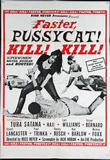 Faster, Pussycat! Kill! Kill!