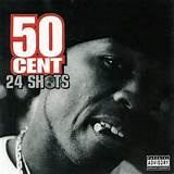 download_50-Cent-24-Shots_01.jpg