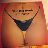 The Big Book of Pussyâ€ â€“ Photography Book by Taschen