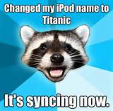 change-my-ipod-name-to-titanic -meme
