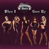 Pussycat Dolls When I Grow Up Album The pussycat dolls - when i