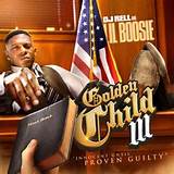 Lil Boosie - Golden Child 3: Innocent Until Proven Guilty (2010)