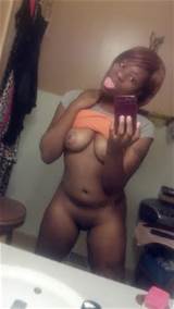 ... :Naughty black girl, cell phone self shot boobs and pussy