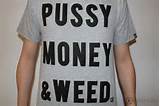 ... > Breezy Excursion PMW Pussy Money & Weed Grey/White Tee Shirt