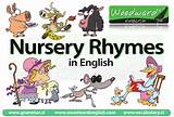Nursery Rhymes also known as Mother Goose Rhymes