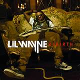 Lil' Wayne Rebirth
