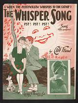 Whisper Song (When The Pussy Willow Whispers To The Catnip) 1927 ...