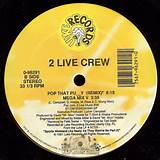 Live Crew - Pop That Pussy