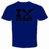 Details about i eat pussy t-shirt offensive sex rude college crude ...