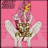 Lucy Luxe â€“ Pop That Pussy (Original Mix)